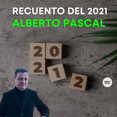 Alberto Pascal T2 Ep 2 Recuento del 2021
