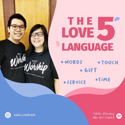 SAKU #5 : Love Language's Series - Intro