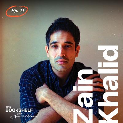 The Bookshelf with Jennifer Morrison - Ep. 11: “Brother Alive” with Zain Khalid