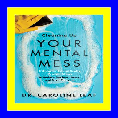 Download Free Ebooks Cleaning Up Your Mental Mess 5 Simple  Scientific