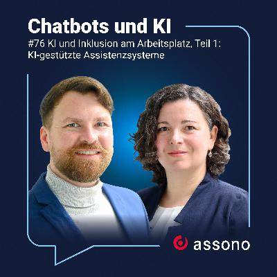 #76 - KI und Inklusion am Arbeitsplatz, Teil 1: KI-gestützte Assistenzsysteme