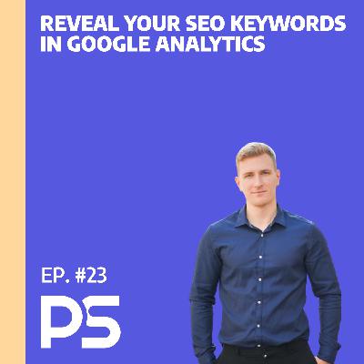 Reveal your SEO keywords in Google Analytics