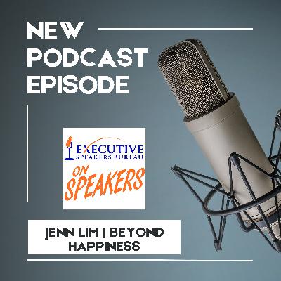 ESOS Episode 33 Jenn Lim on Beyond Happiness