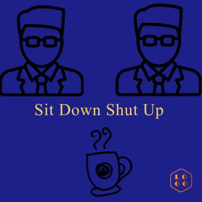 Sit down shutup Ep3 Se1 Sit down shutup Ep3 Se1