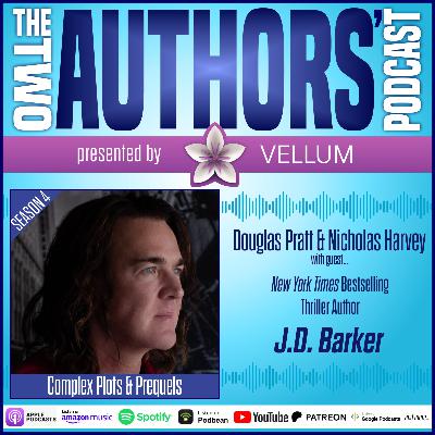 Complex Plots & Prequels with JD Barker