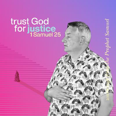 Trust God For Justice
