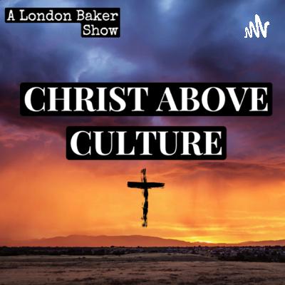 Christ Above Culture (Trailer) Christ Above Culture (Trailer)