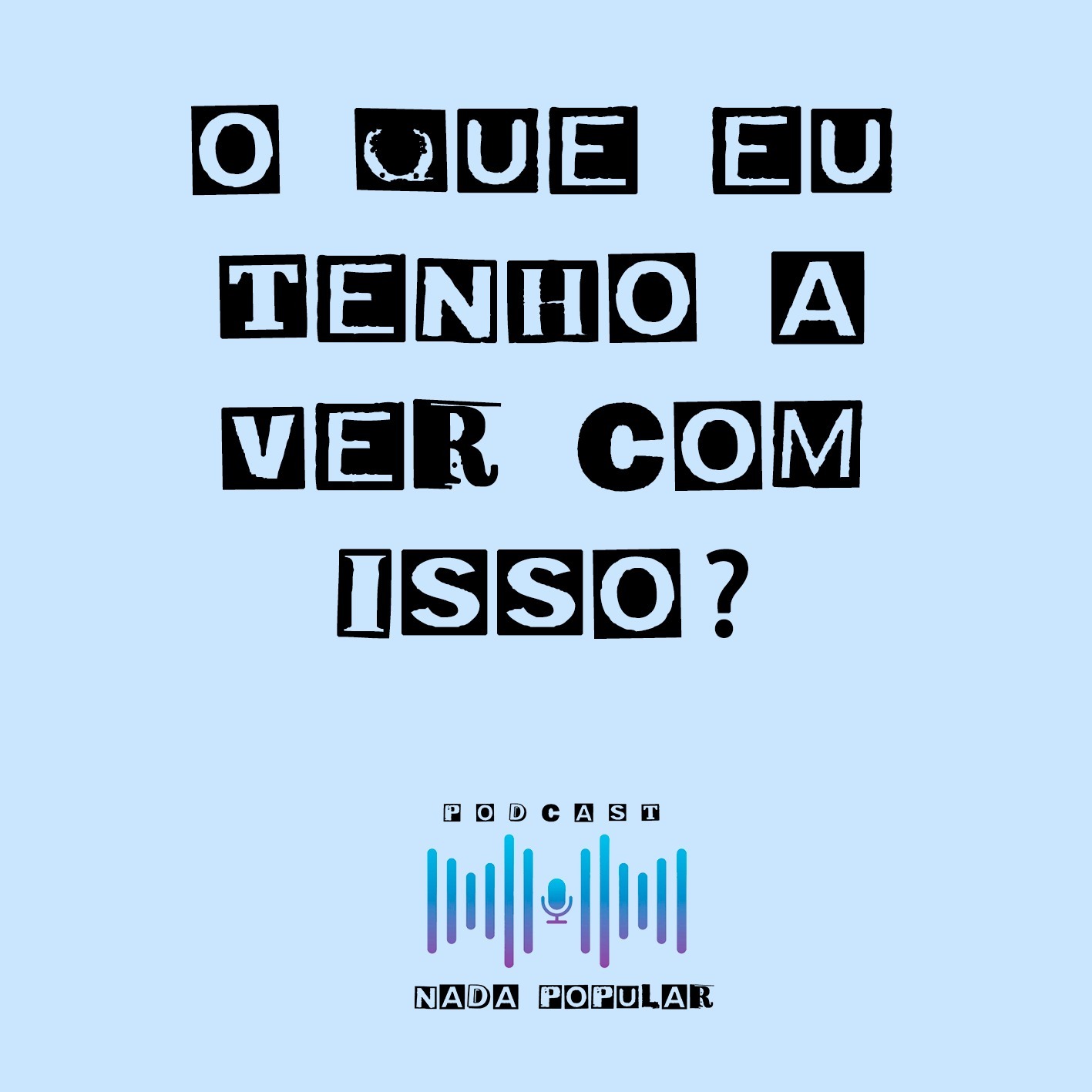 Podcast nada popular