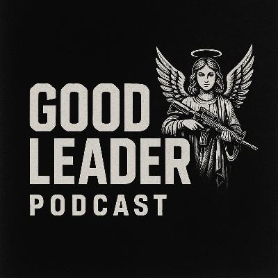 Grinding as a Dad & Business Owner w/ Jorge Zamarron | The Good Leader Podcast