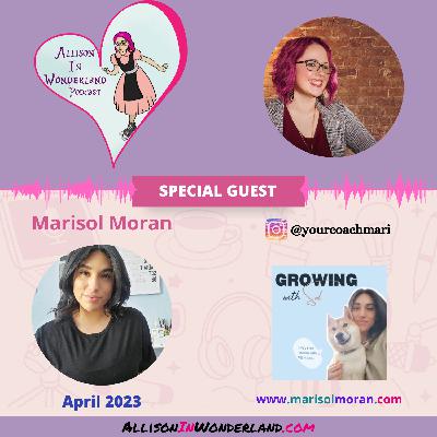 Marisol Moran: Boundries & Relationships with Self