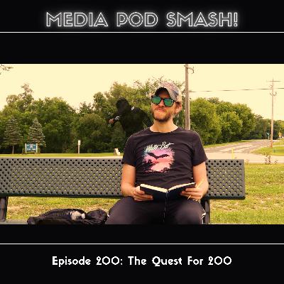 Episode 200 - The Quest For 200