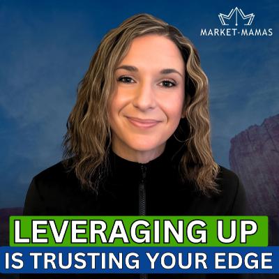Leveraging Up for Ambitious Traders to Build Confidence and Grow Your Trading Business Leveraging Up for Ambitious Traders to Build Confidence and Grow Your Trading Business