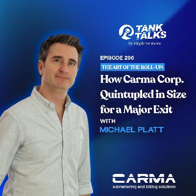 The Art of the Roll-Up: How Carma Corp. Quintupled in Size for a Major Exit with Michael Platt The Art of the Roll-Up: How Carma Corp. Quintupled in Size for a Major Exit with Michael Platt