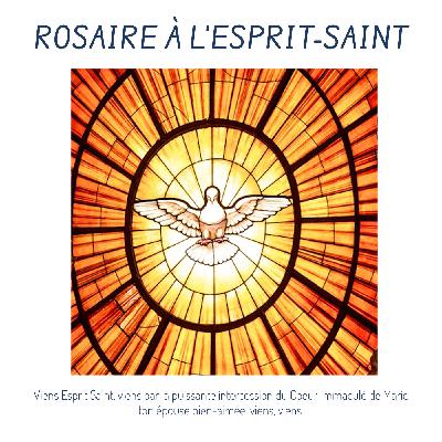 Rosaire à l'Esprit-Saint