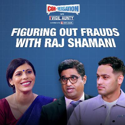 CONversation with Vigil Aunty ft. Raj Shamani and Ritesh Bhatia | Frauds Targeting Creators | Episode 7