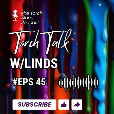 Torch Talk w/Linds
