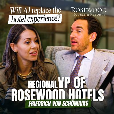 Regional VP of Rosewood Hotels: What’s Next for Hospitality? | The Digital Concierge