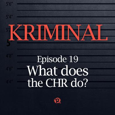 Episode 19: What does the CHR do? Episode 19: What does the CHR do?