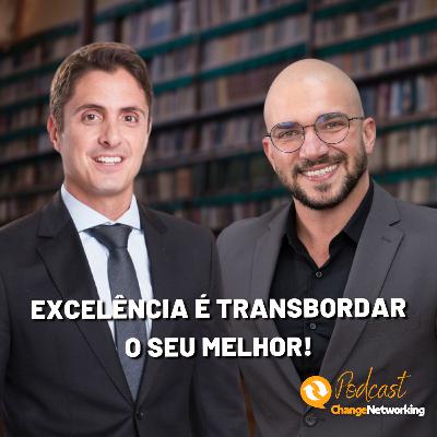 Aprenda a transbordar o seu melhor! Change com Francisco Sannini