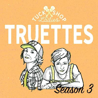 Tuck Shop Ladies Truettes Season 3, Ep 6 - Brain Fade