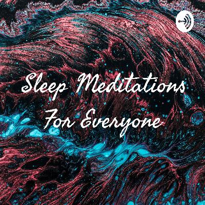 Sleep Meditations For Everyone (Trailer)