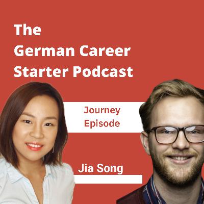 #7 | Jia Song | Why staying true to yourself will make you find your way in Germany