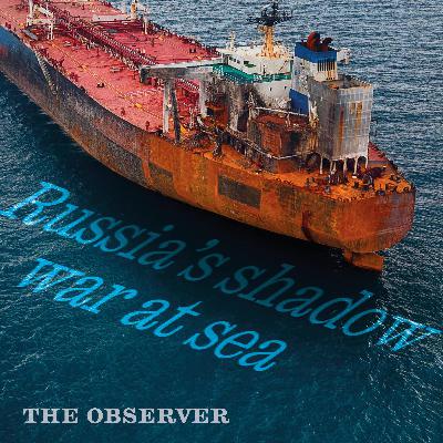 Russia's shadow war at sea