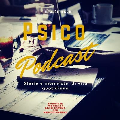 Sogno e Social Dreaming con Maurizio Gasseau
