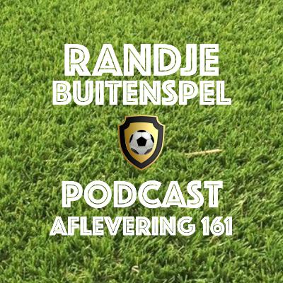 Randje Buitenspel 161 - De WEEK van de WAARHEID!