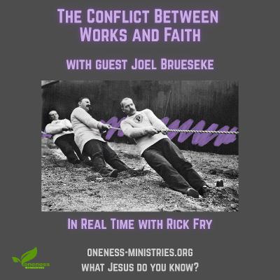203 – The Conflict Between Works and Faith