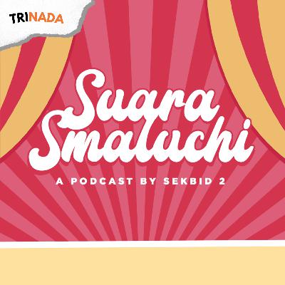Suara Smaluchi : 01