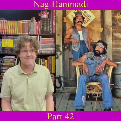 Nag Hammadi - Part 42 Nag Hammadi - Part 42