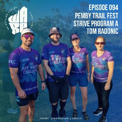 Episode 94 | Pemby Trail Festival | Strive Season Starts | Tom Radonic