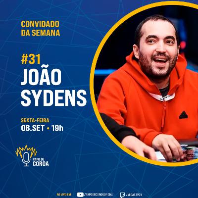 João Sydenstricker - Papo de Coroa #31