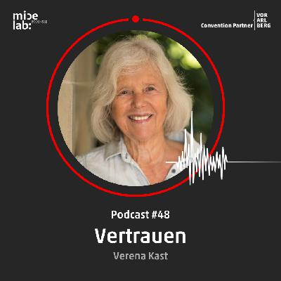#48 Thema "Vertrauen" mit Verena Kast