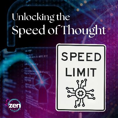 Unlocking the Speed of Thought