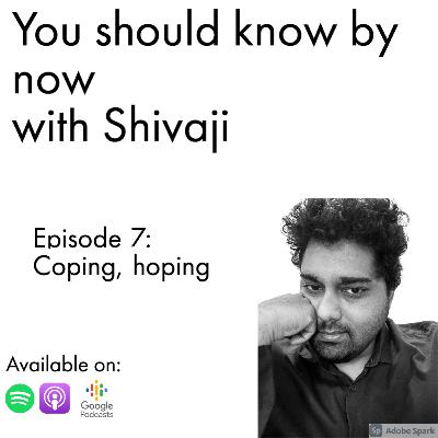 Coping, hoping Coping, hoping