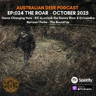 Ep:024 The Roar: October 2025