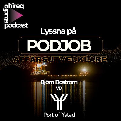 #PodJob - Ystad Hamn Logistik rekryterar Affärsutvecklare
