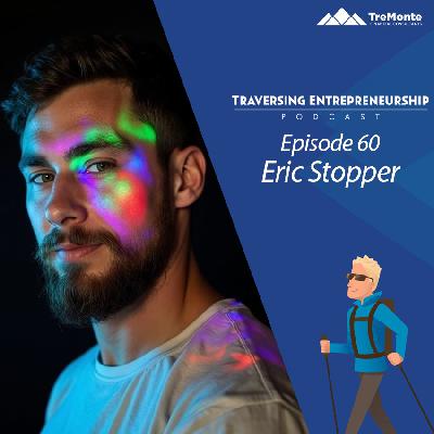 Motivation and Entrepreneurship... What an Epic Journey with Eric Stopper