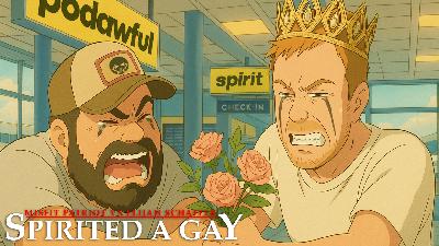 SPIRITED A GAY: Misfit Patriot VS. Elijah Schaffer - PODAWFUL PODCAST EO72