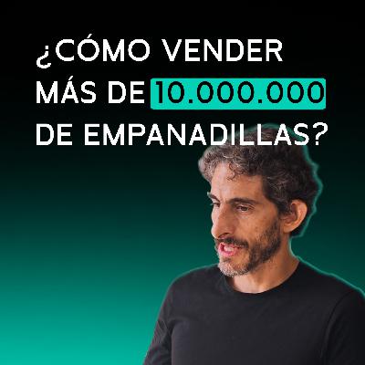 De la Cocina de Casa a líder con 45 Locales de Empanadas | Mariano Najles (Las Muns) #05