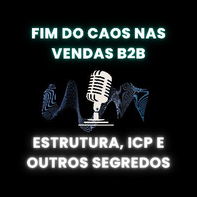 Fim do Caos nas Vendas B2B