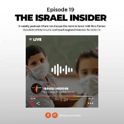 The Israel Insider - Episode 19 The Israel Insider - Episode 19