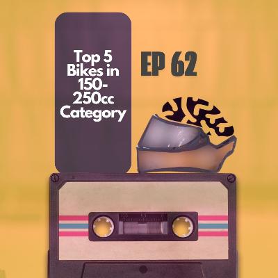 "Top 5 Bikes in the 150-250cc Segment – Best Rides of 2024!" I Motopsychcle Podcast I Episode 62
