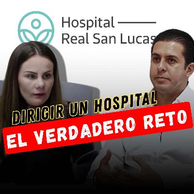048. Ernesto Cruz - Hospital Real San Lucas, Así se construye un hospital privado
