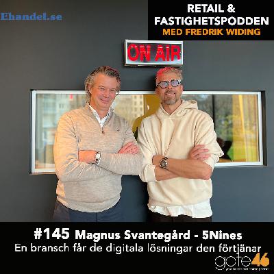 145. Magnus Svantegård - 5Nines / En bransch får de digitala lösningar den förtjänar 145. Magnus Svantegård - 5Nines / En bransch får de digitala lösningar den förtjänar