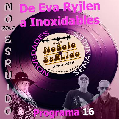 Programa 16, Novedades Semanales Programa 16, Novedades Semanales