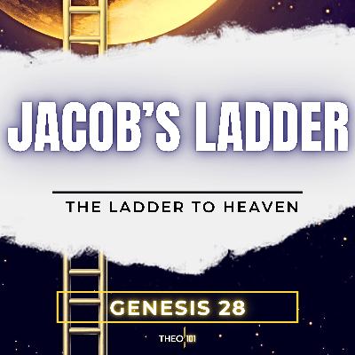 Genesis: Jacob's Ladder - What Was It?