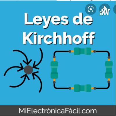 Relación de las leyes de kirchhoff